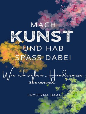 cover image of Mach Kunst und hab Spaß dabei